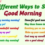 How to Say Good Morning in Different Ways