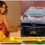 Manisha Rani Net Worth