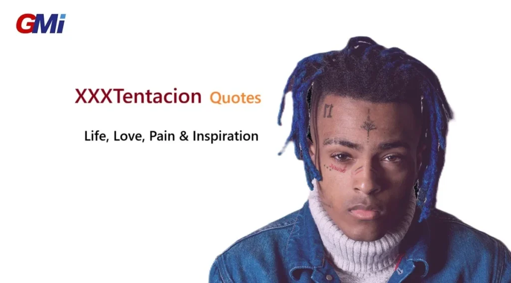 XXXTentacion Quotes